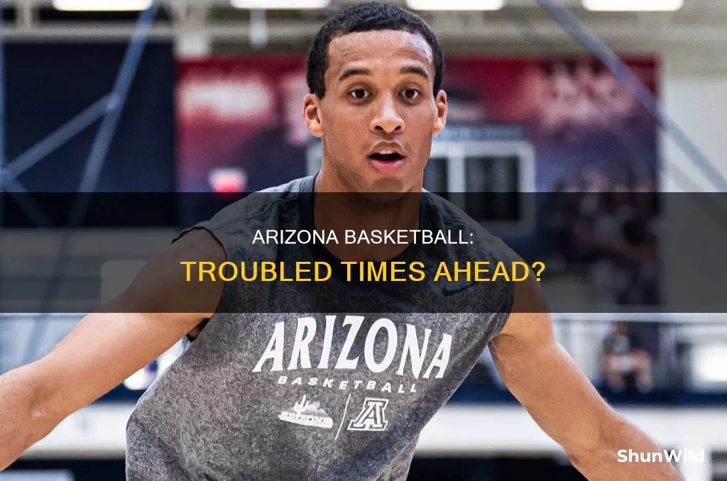 is arizona basketball in trouble