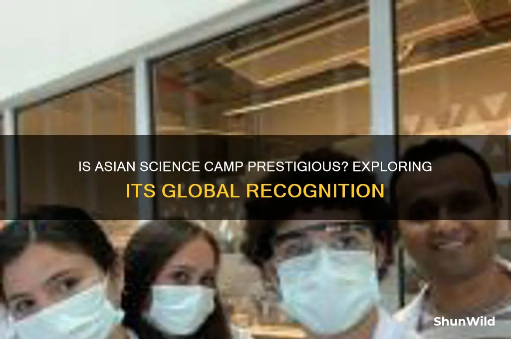 is asian science camp prestigious