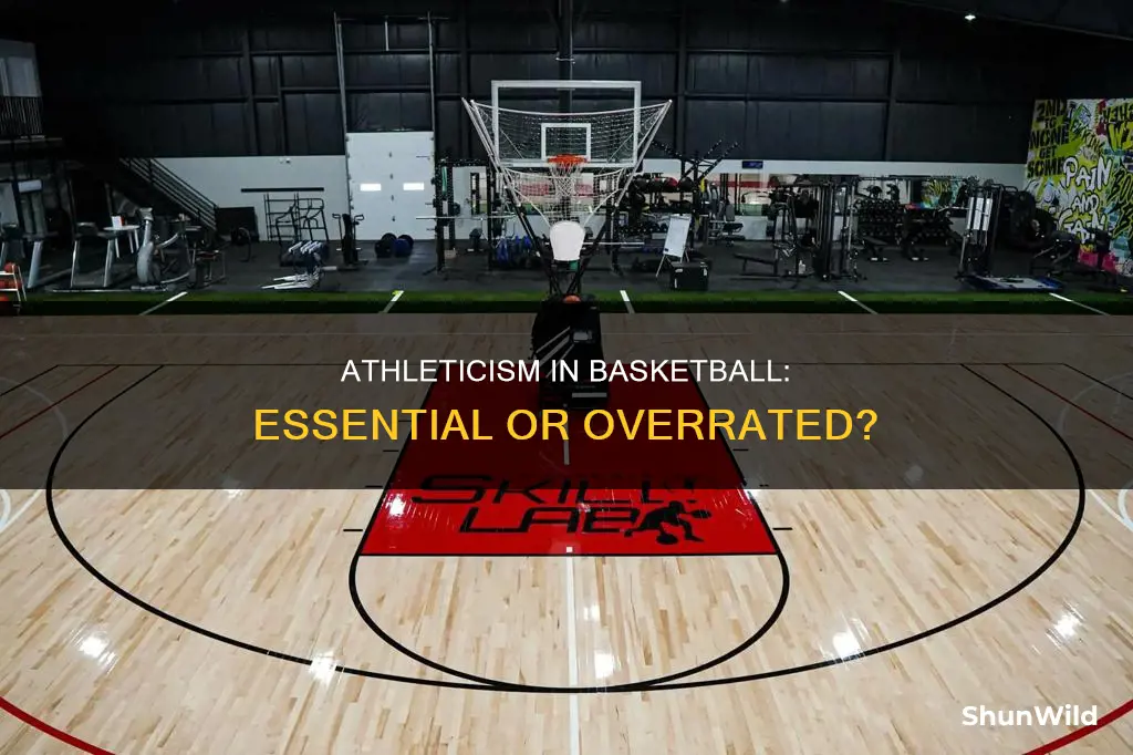 is athleticism needed in basketball