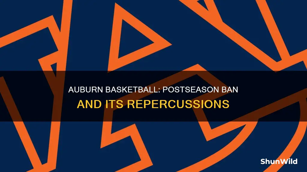 is auburn basketball banned from postseason