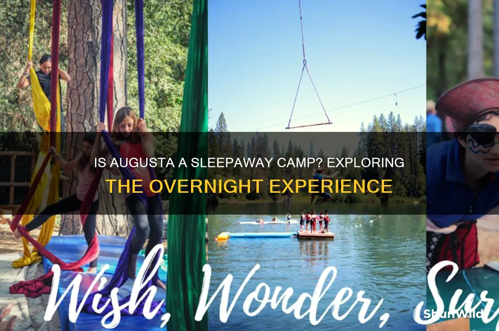 is augusta a sleepaway camp