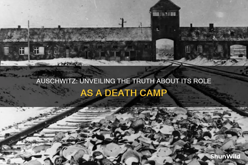 is auschwitz a death camp