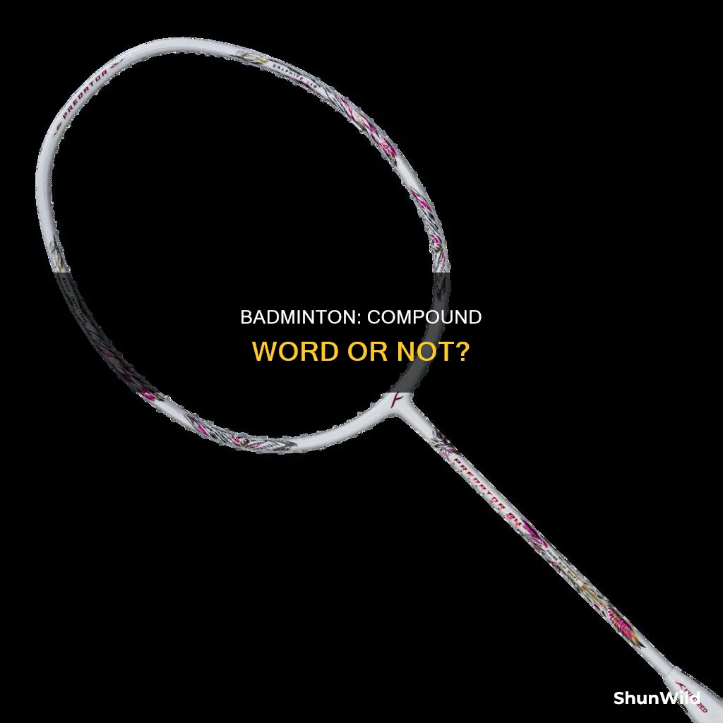 is badminton a compound word