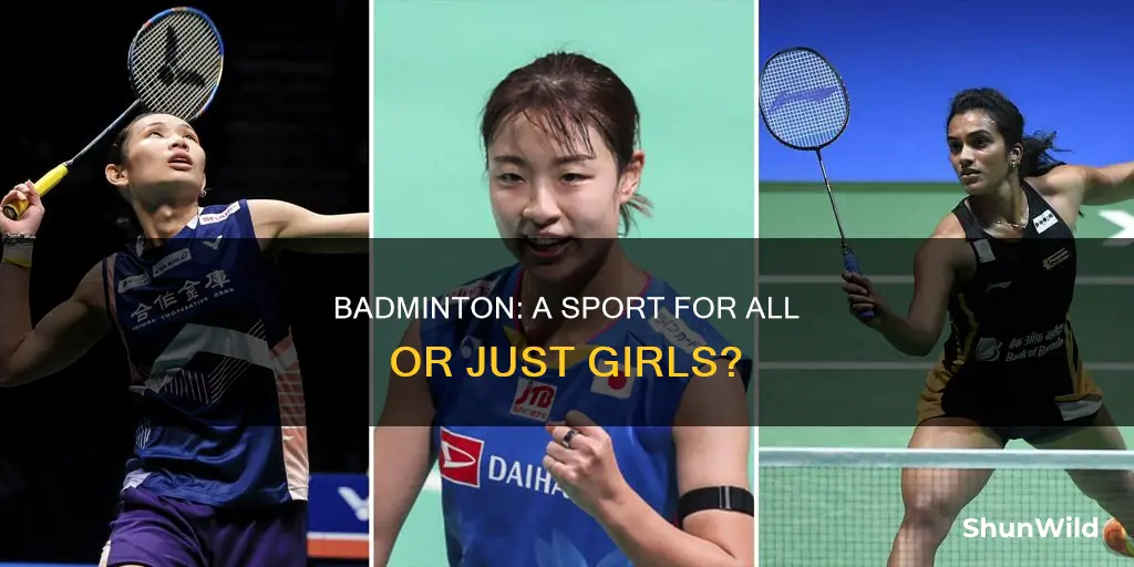 is badminton a girl sport