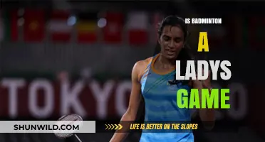 Badminton: A Lady's Game?