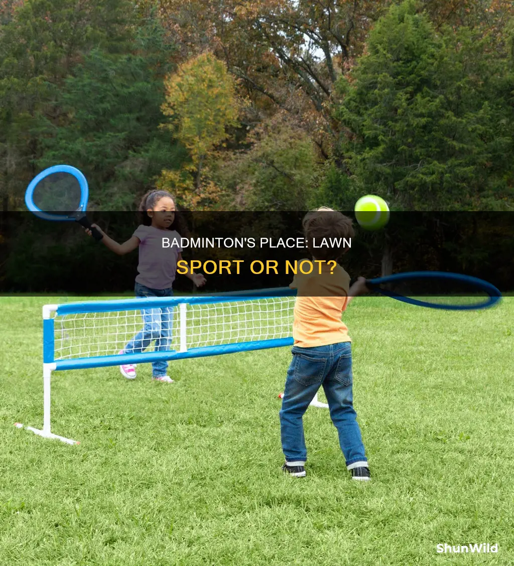 is badminton a lawn sport