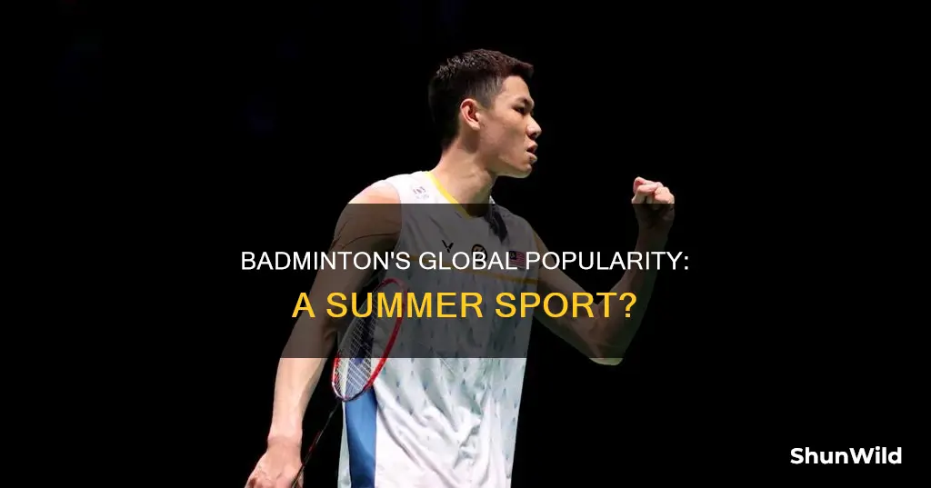 is badminton a summer alycia popular in europe and asia