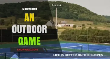 Badminton: An Outdoor Game?