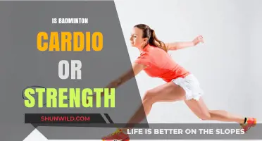 Badminton: Cardio or Strength?