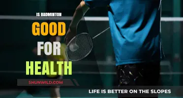 Badminton: Healthy Sport, Healthy You