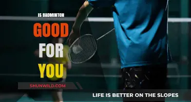 Badminton: Healthy, Fun, and Good for You