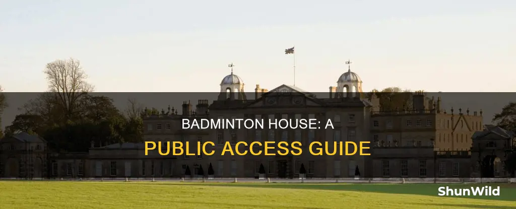 is badminton house open to the public