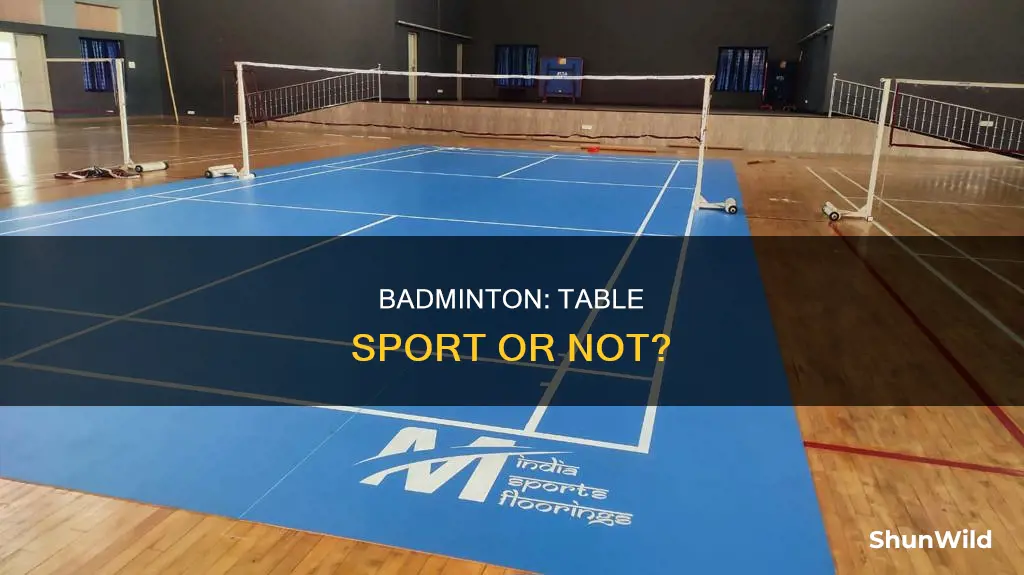is badminton played on a table