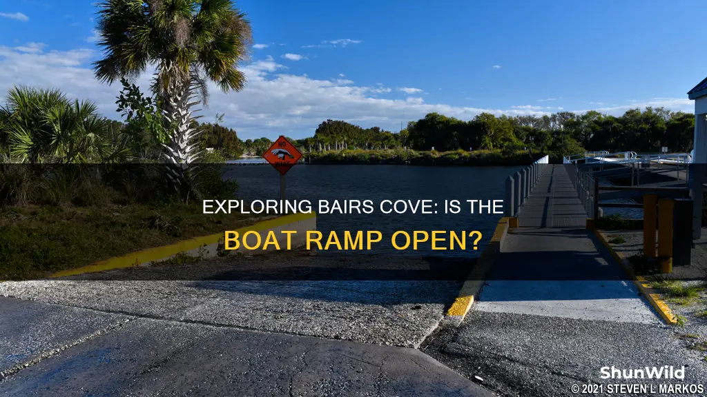 is bairs cove boat ramp open