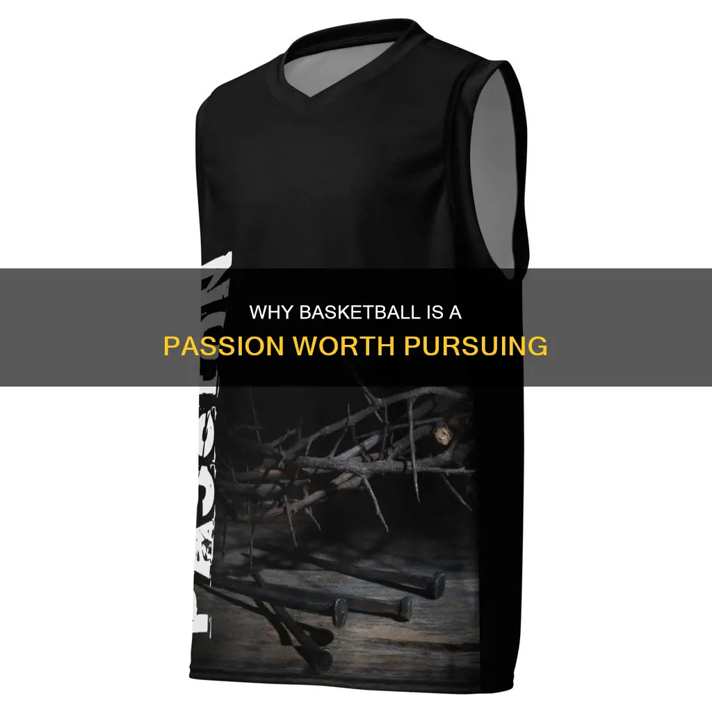 is basketball a passion
