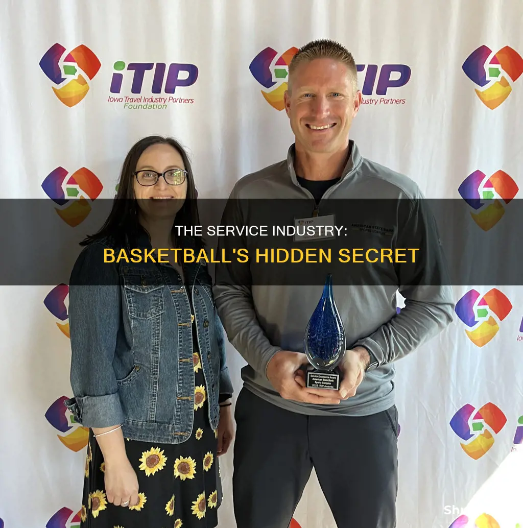 is basketball a serivce industry