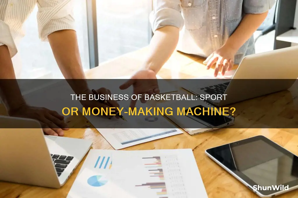 is basketball a sport or business