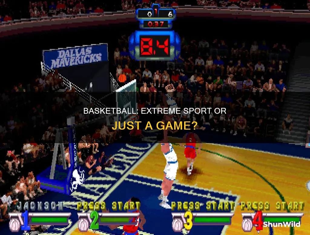 is basketball an extreme sport