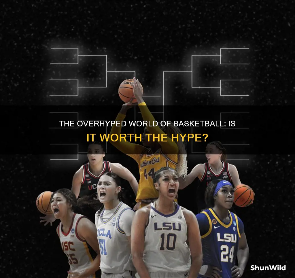 is basketball an overrated sport
