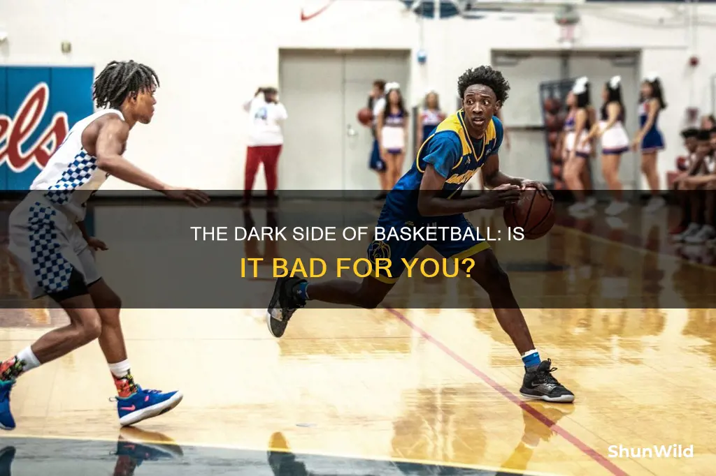 is basketball bad for you