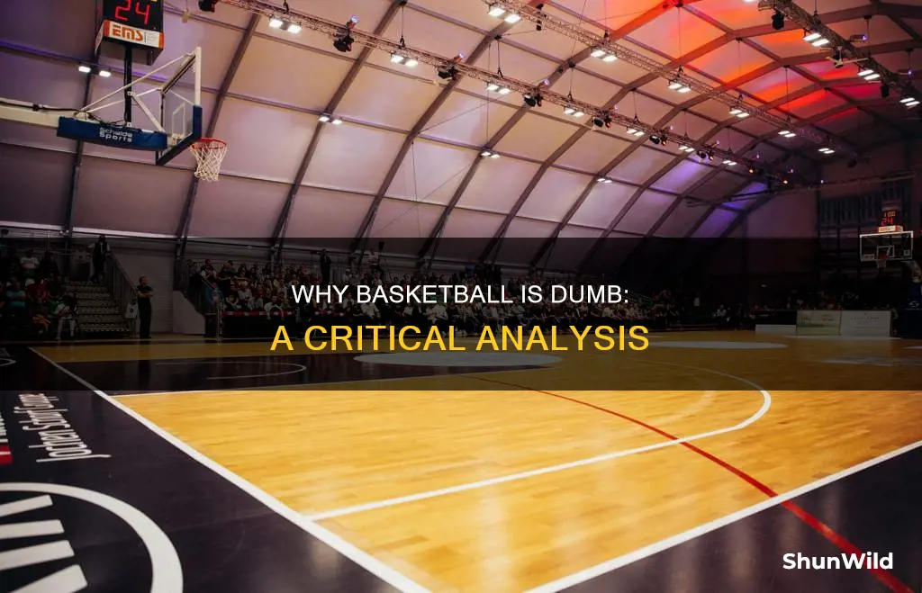 is basketball dumb