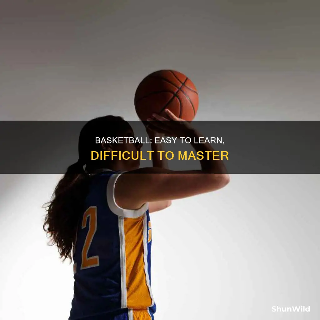 is basketball easy