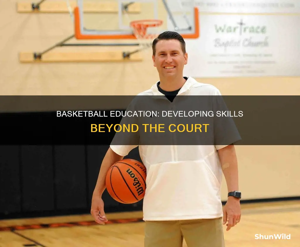 is basketball education