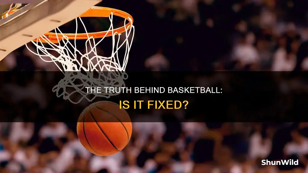 is basketball fixed
