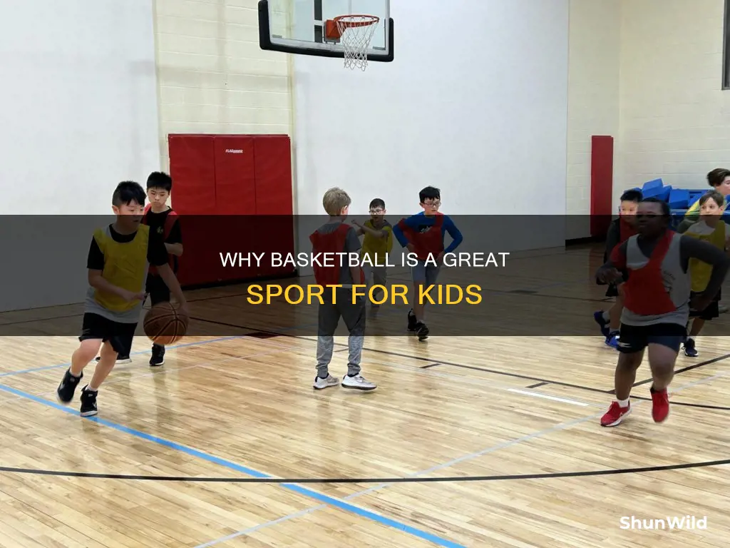 is basketball fun for kids