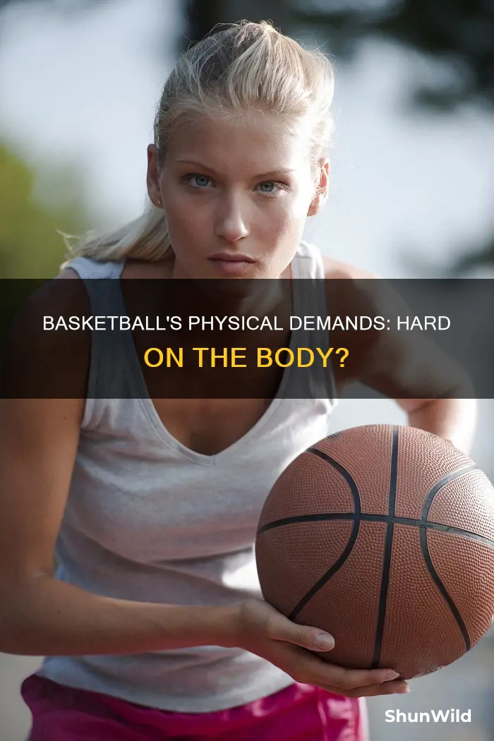 is basketball hard on the body