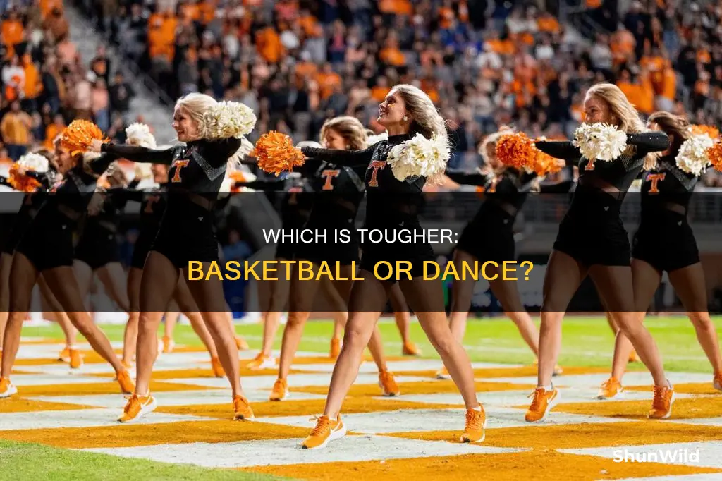 is basketball harder than dance