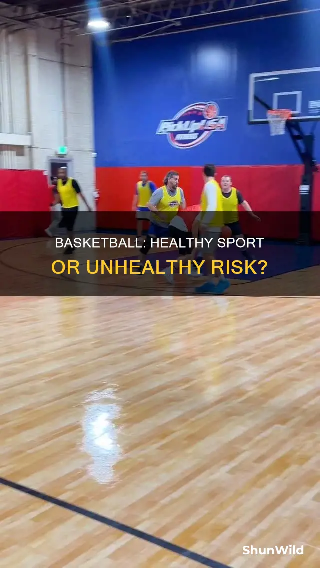 is basketball healthy
