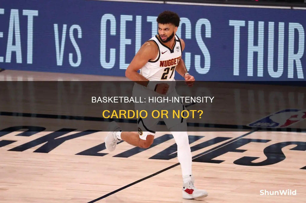 is basketball high intensity cardio
