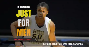 Basketball: A Game for Everyone, Not Just Men