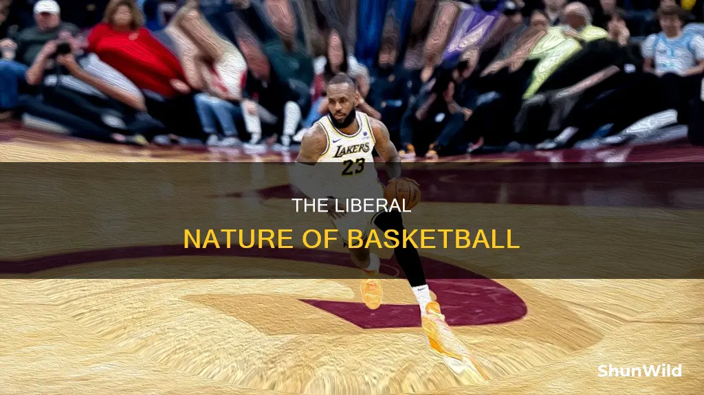 is basketball libetal