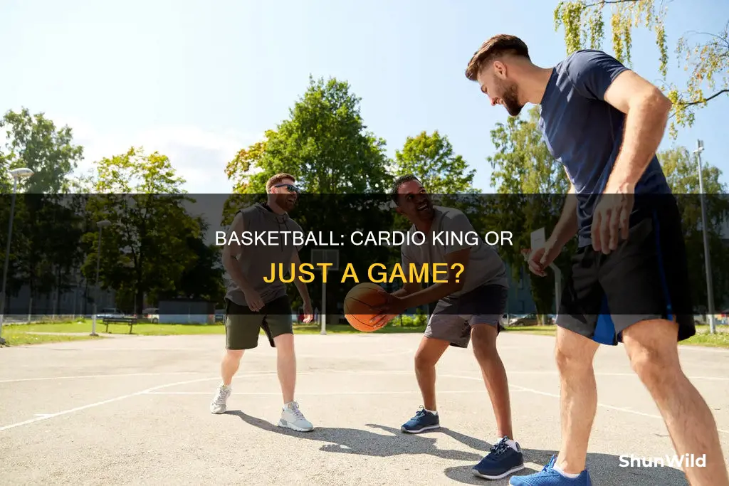 is basketball more cardio
