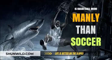 Why Basketball is More Manly than Soccer