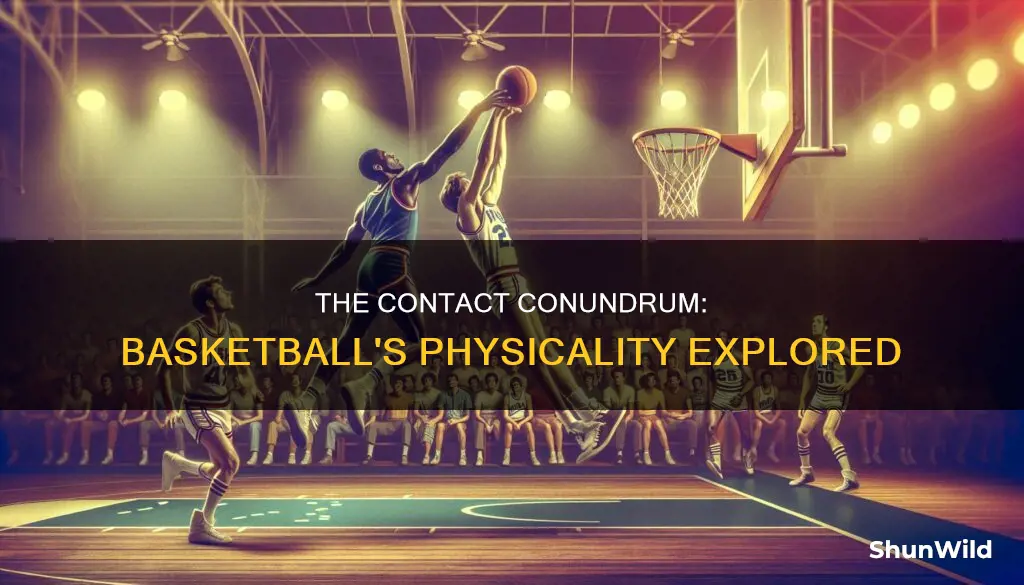 is basketball no contact