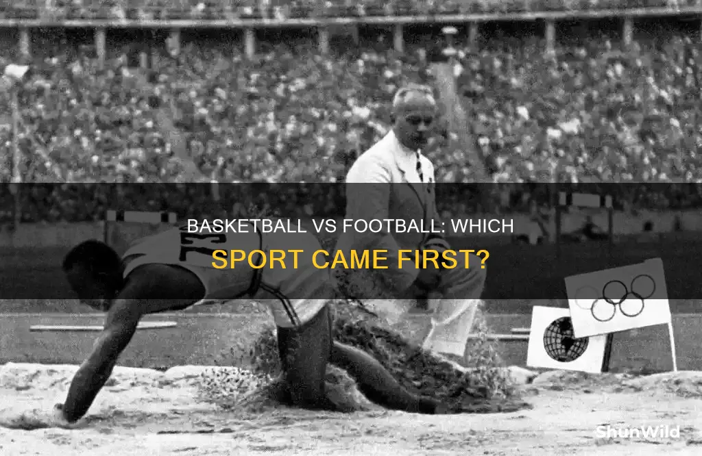 is basketball older than football