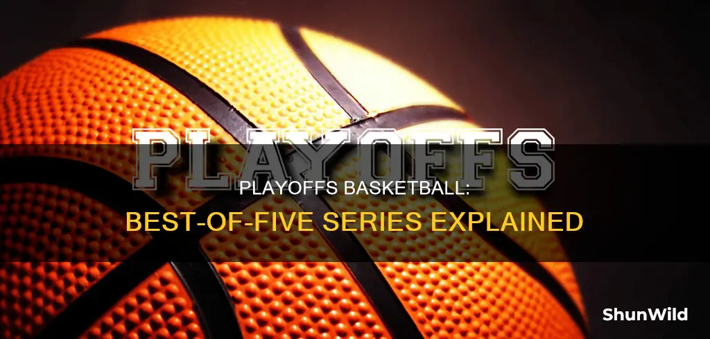 is basketball playoffs best of 5