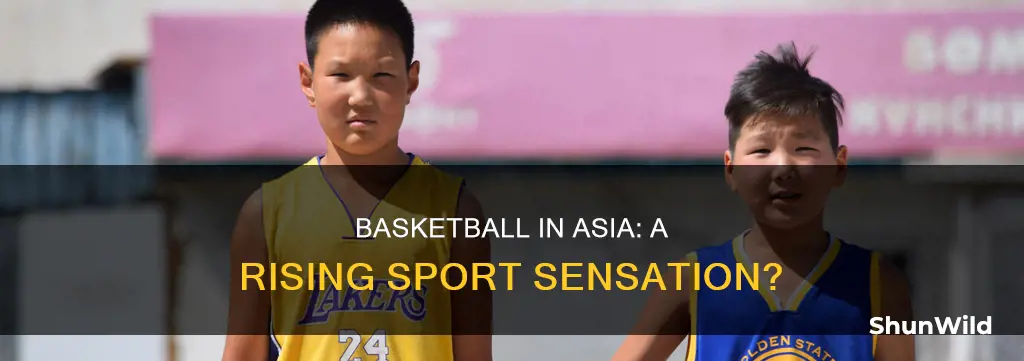 is basketball popular in asia