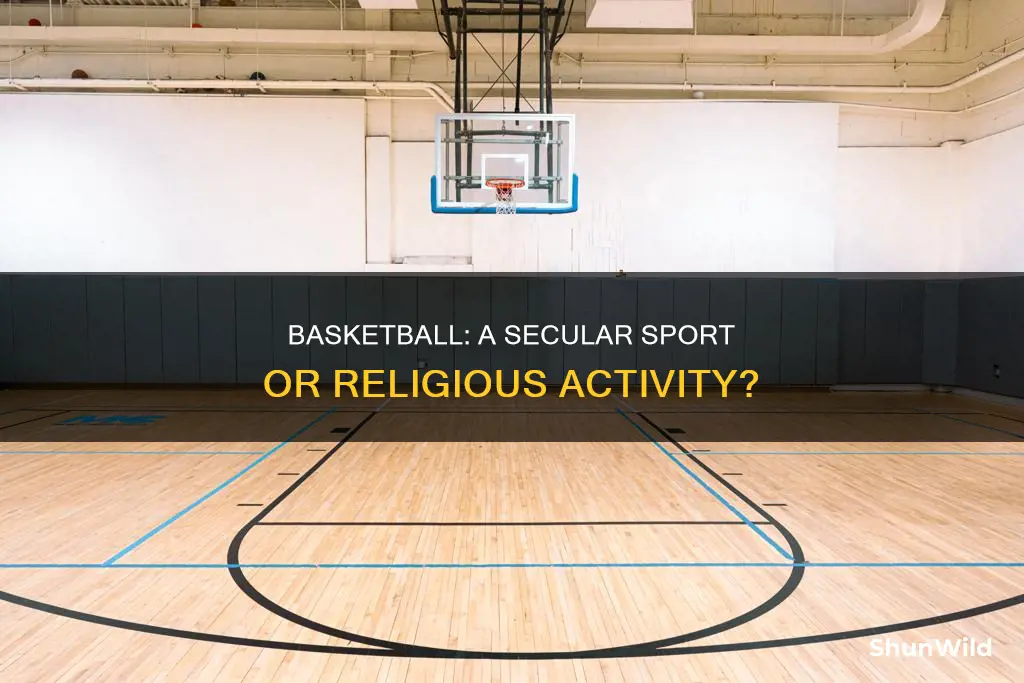 is basketball secular