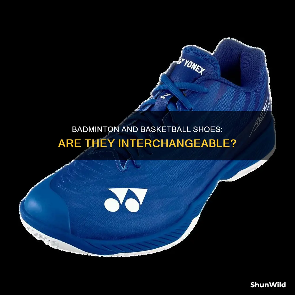 is basketball shoes good for badminton