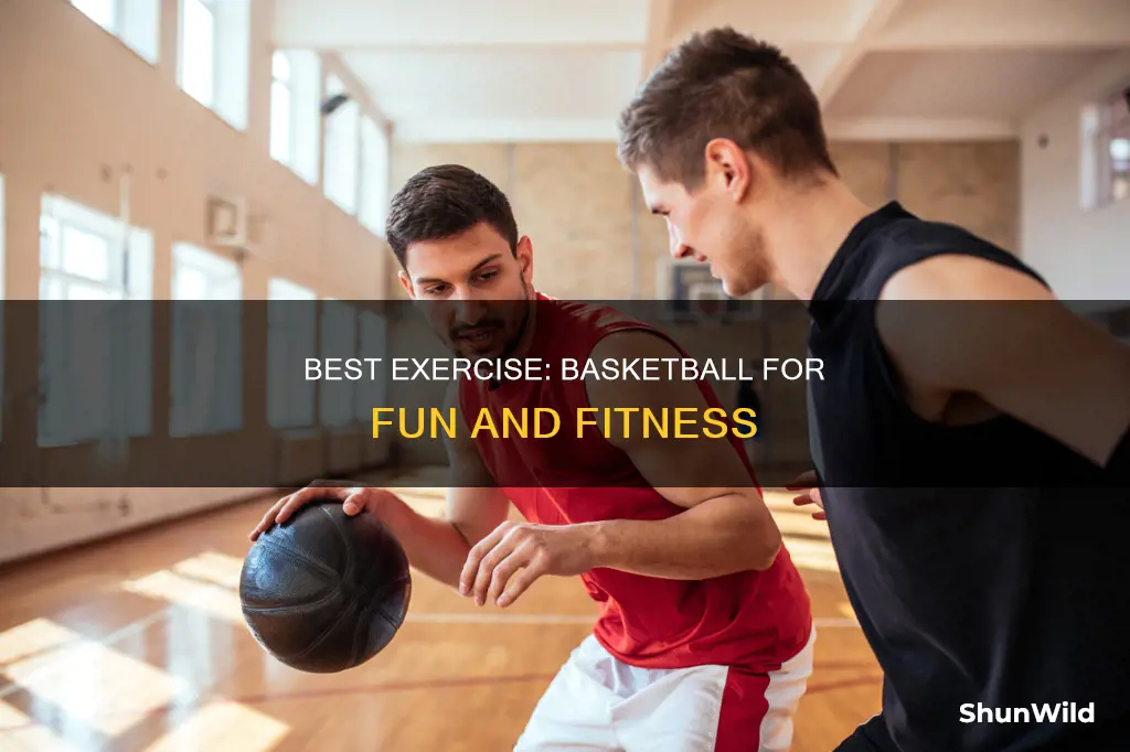 is basketball the best exercise