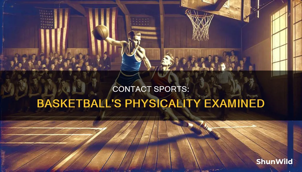 is basketball the most contact sport
