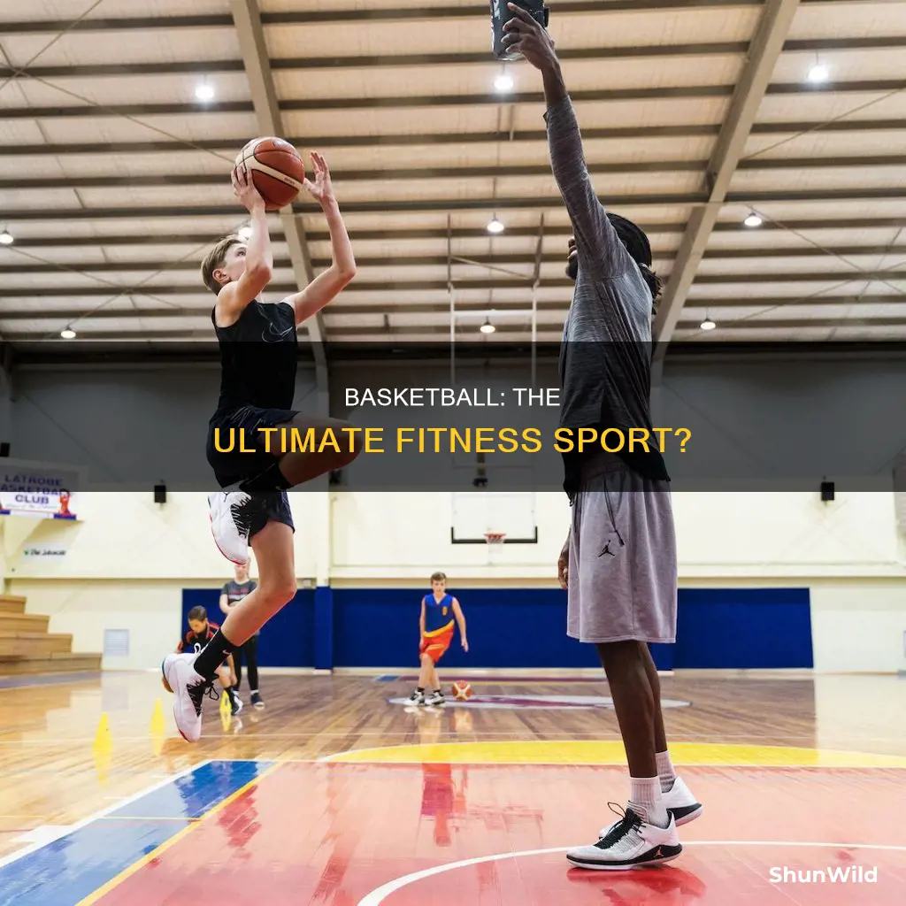 is basketball the ultimate sport for fitness