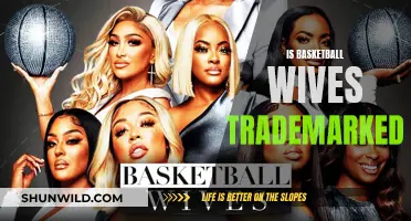 Basketball Wives: Who Owns the Trademark?