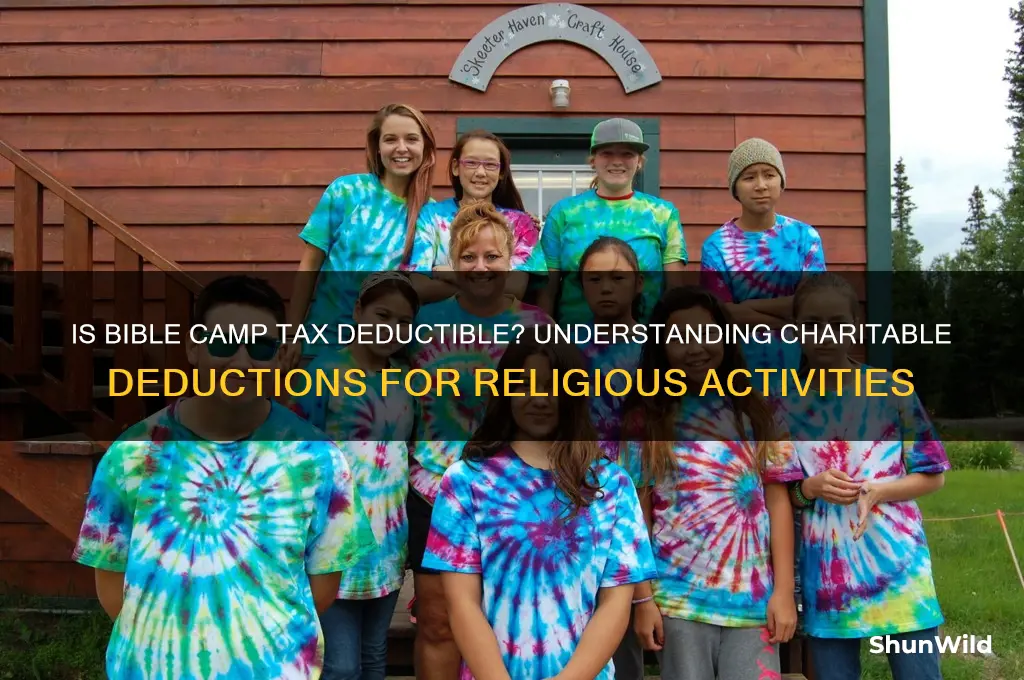 is bible camp tax deductible