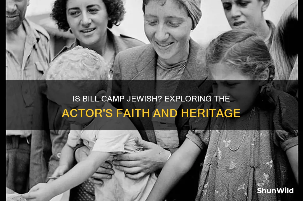 is bill camp jewish