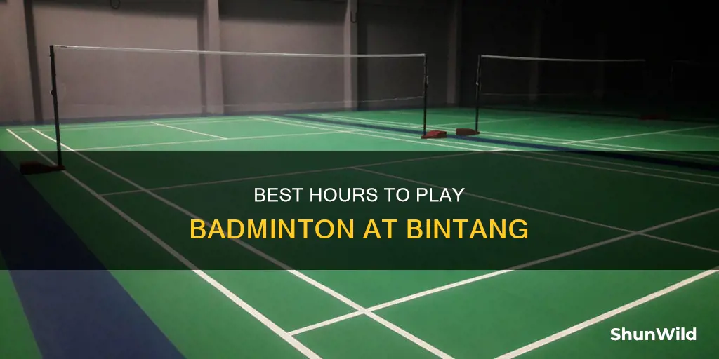 is bintang badminton hours
